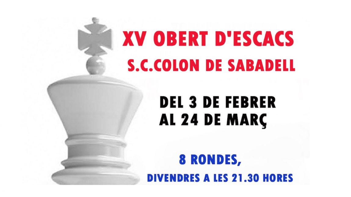 XV OBERT D’ESCACS DE LA SOCIETAT CORAL COLON DE SABADELL 2023. BASES DEL TORNEIG